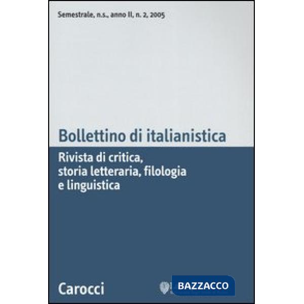 Bollettino di italianistica. Rivista di critica, storia letteraria, filologia e 