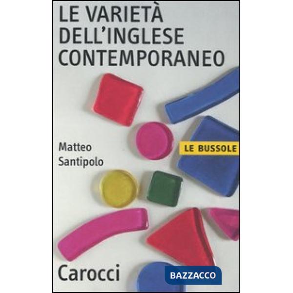 Varietà dell'inglese contemporaneo (La)