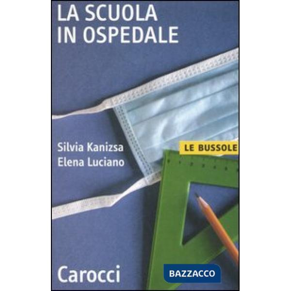 Scuola in ospedale (La)