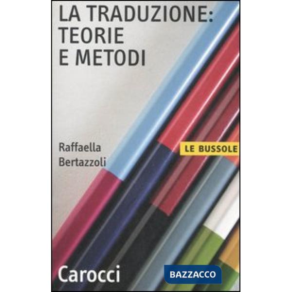 Traduzione: teorie e metodi (La)
