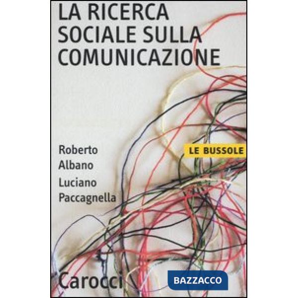 Ricerca sociale sulla comunicazione (La)