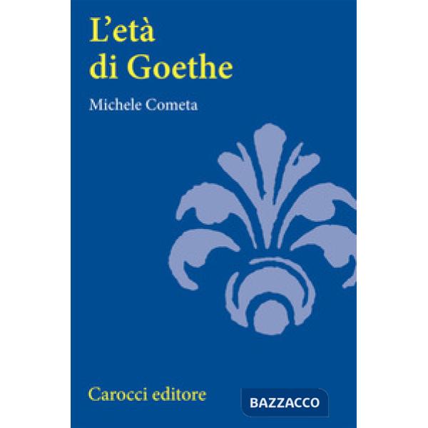 Età di Goethe (L')