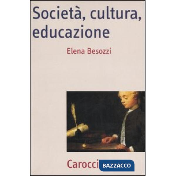 Società, cultura, educazione. Teorie, contesti e processi