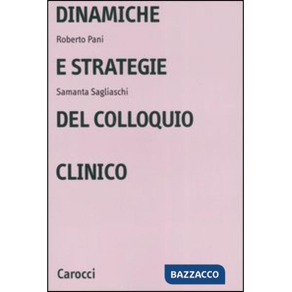 Dinamiche e strategie del colloquio clinico