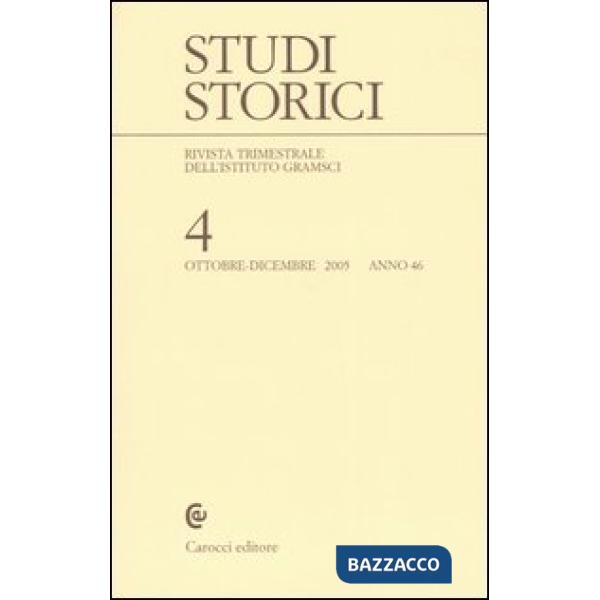 Studi storici (2005). Vol. 4