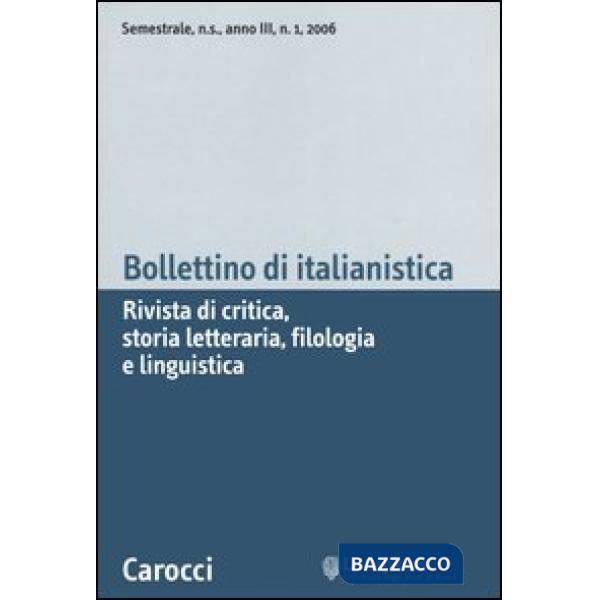 Bollettino di italianistica. Rivista di critica, storia letteraria, filologia e 