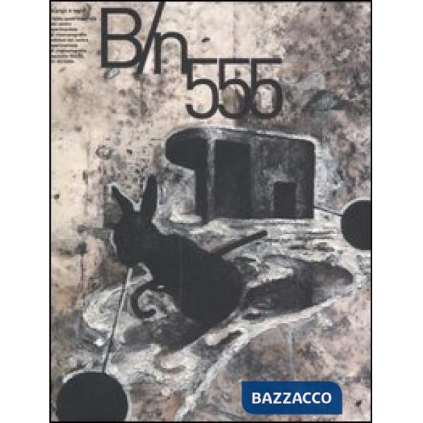 Bianco e nero (2006) vol. 554-555