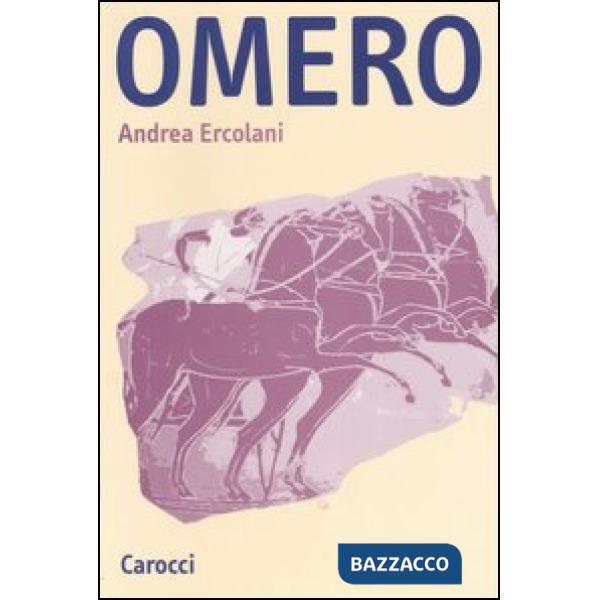 Omero. Introduzione allo studio dell'epica greca arcaica