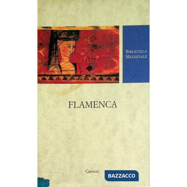 Flamenca. Testo provenzale a fronte. Ediz. critica