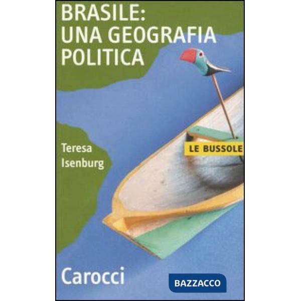 Brasile: una geografia politica