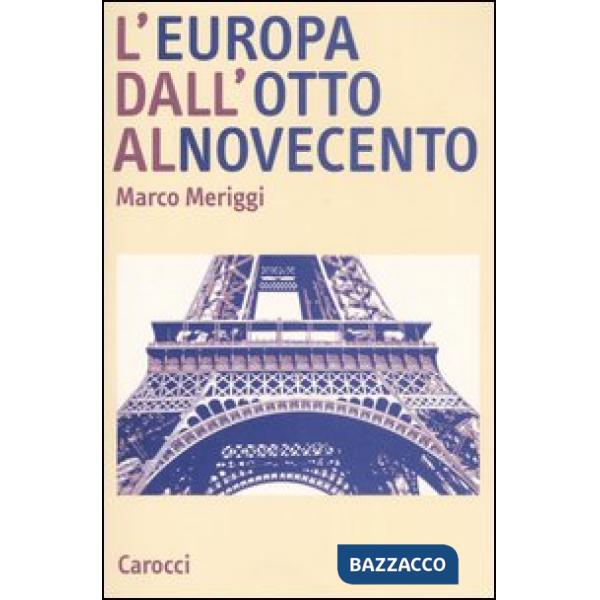Europa dall'Otto al Novecento (L')