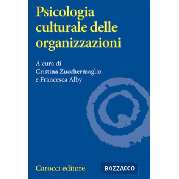 Psicologia culturale delle organizzazioni