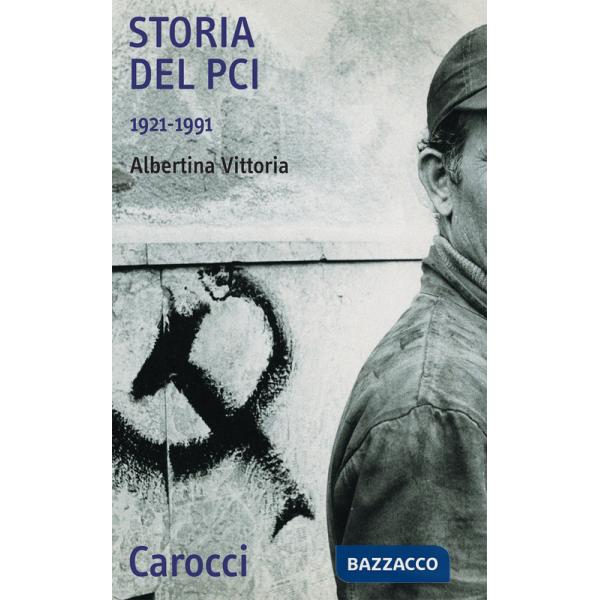 Storia del PCI 1921-1991