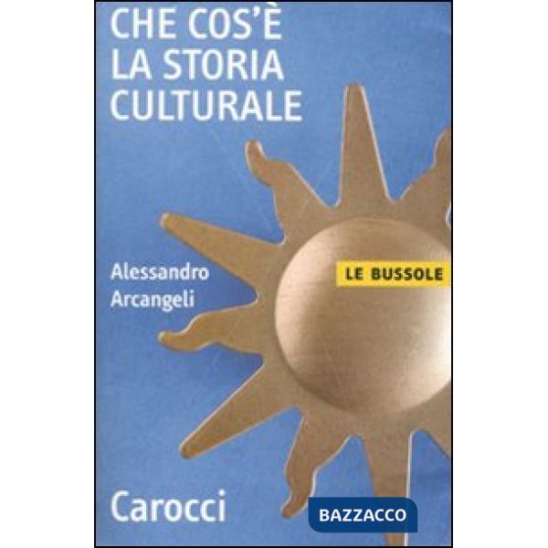 Che cos'è la storia culturale