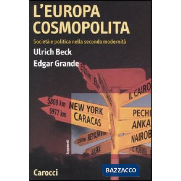 Europa cosmopolita. Società e politica nella seconda modernità (L')