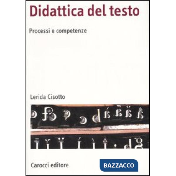 Didattica del testo. Processi e competenze
