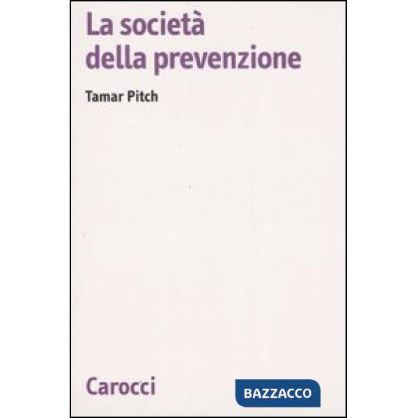 Società della prevenzione (La)