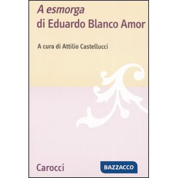 «A Esmorga» di Eduardo Blanco Amor
