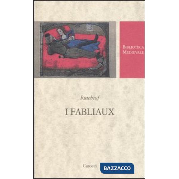 Fabliaux. Testo francese a fronte. Ediz. critica (I)