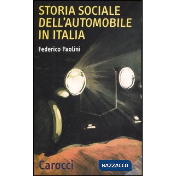 Storia sociale dell'automobile in Italia