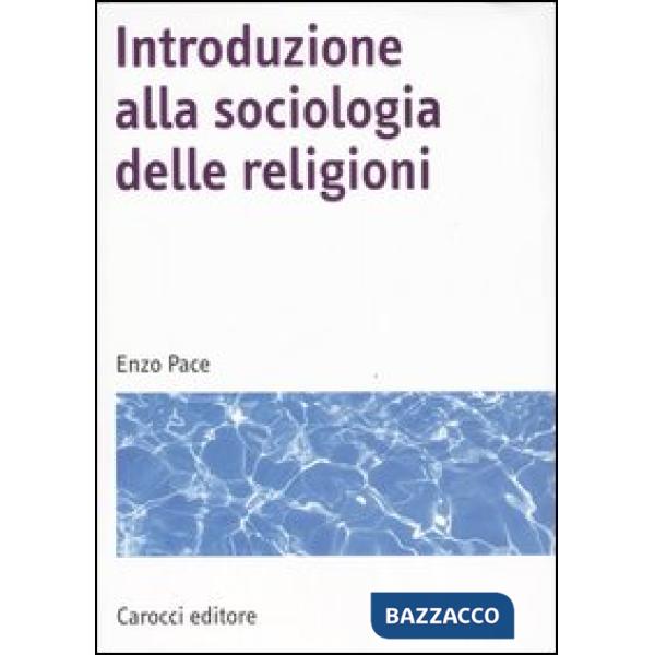 Introduzione alla sociologia delle religioni