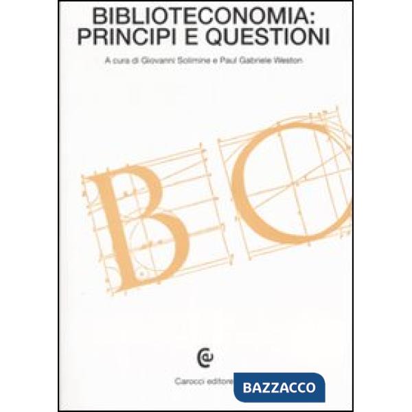 Biblioteconomia: principi e questioni