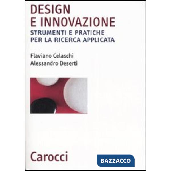 Design e innovazione. Strumenti e pratiche per la ricerca applicata