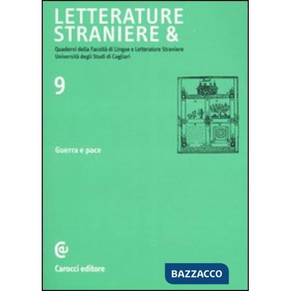 Letterature straniere &. Quaderni della Facoltà di lingue e letterature straniere dell'Università degli studi di Cagliari. Vol. 