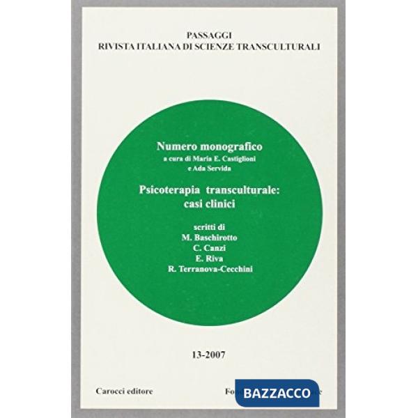 Passaggi (2007). Rivista italiana di scienze transculturali. Vol. 13