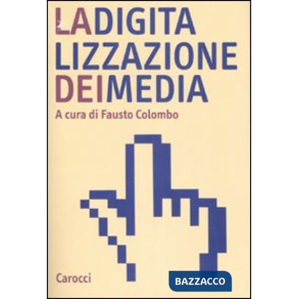 Digitalizzazione dei media (La)