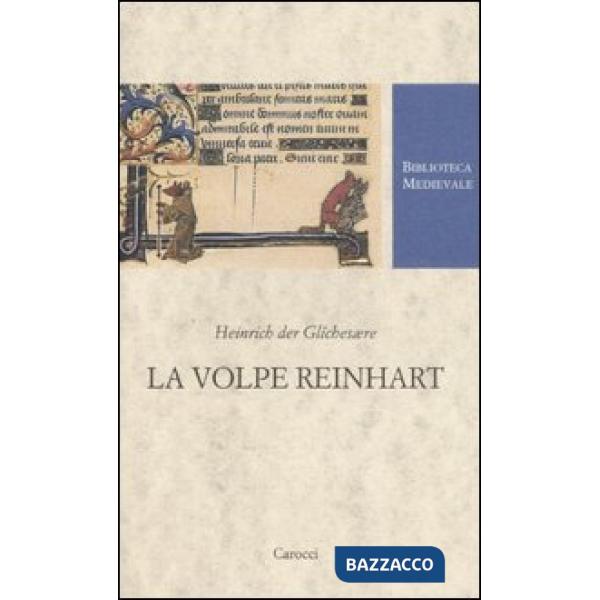 Volpe Reinhart. Testo tedesco a fronte. Ediz. critica (La)