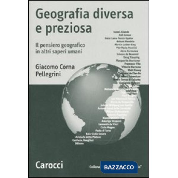 Geografia diversa e preziosa. Il pensiero geografico in altri saperi umani