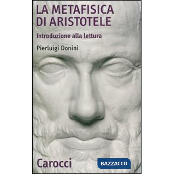 Metafisica di Aristotele. Introduzione alla lettura (La)