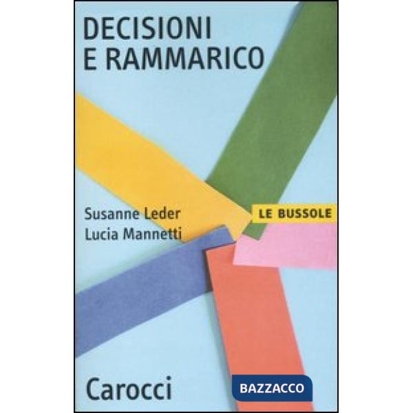 Decisioni e rammarico