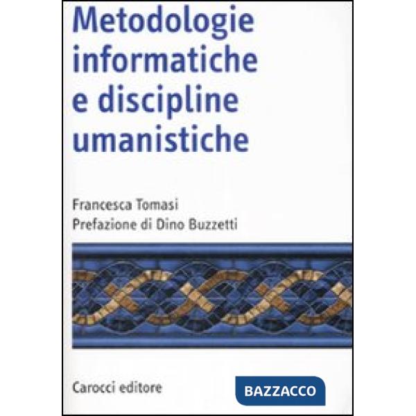 Metodologie informatiche e discipline umanistiche