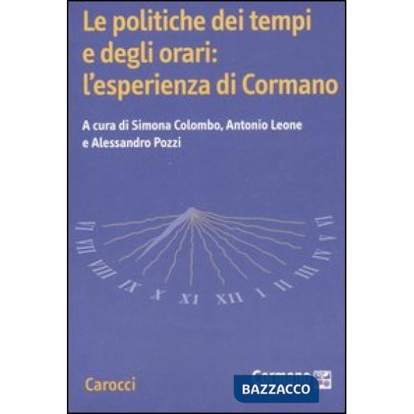 Politiche dei tempi e degli orari: l'esperienza di Cormano (Le)