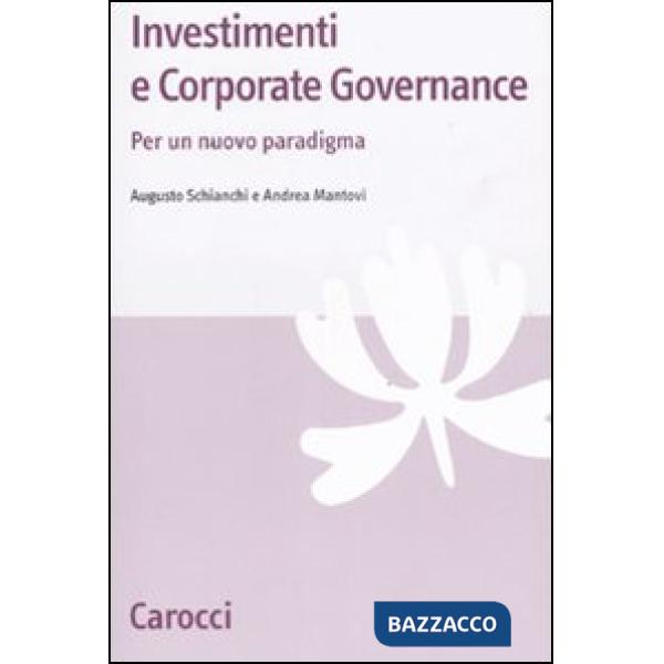 Investimenti e corporate governance. Per un nuovo paradigma