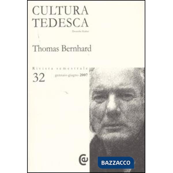 Cultura tedesca. Vol. 32: Thomas Bernhard