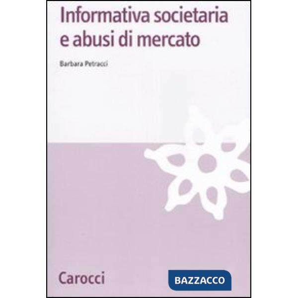 Informativa societaria e abusi di mercato