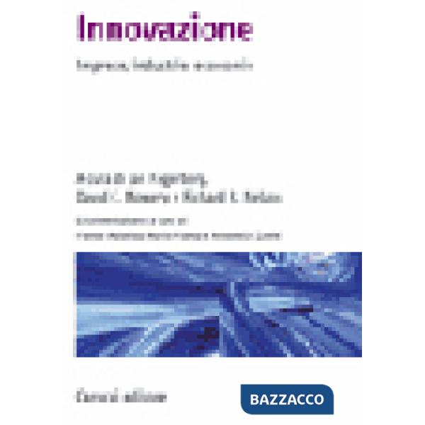 Innovazione. Imprese, industrie, economie