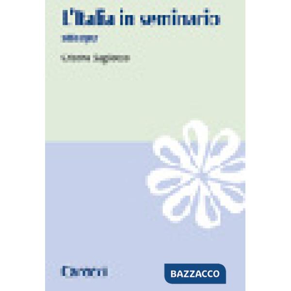 Italia in seminario 1861-1907 (L')