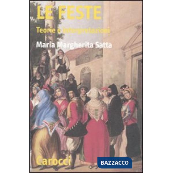 Feste. Teorie e interpretazioni (Le)