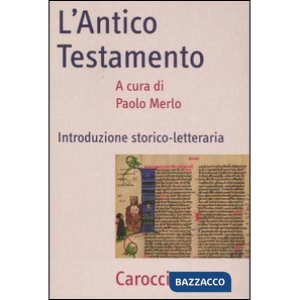 Antico Testamento. Introduzione storico-letteraria (L')