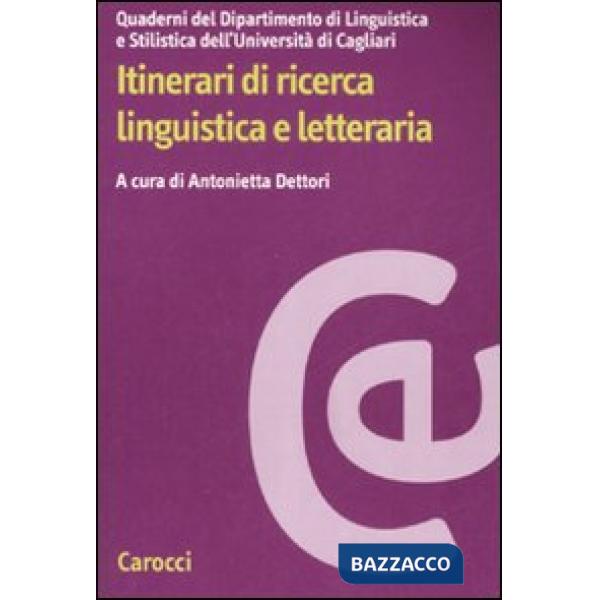 Itinerari di ricerca linguistica e letteraria