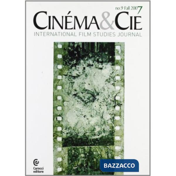 Cinema & Cie. International film studies journal. Ediz. inglese e francese. Vol.
