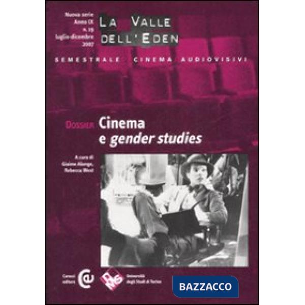 Valle dell'Eden (2007). Ediz. bilingue (La). Vol. 19: Cinema e gender studies