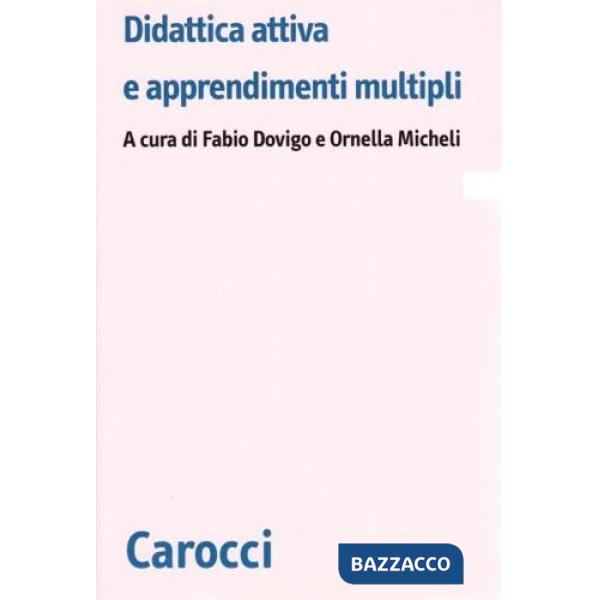 Didattica attiva e apprendimenti multipli