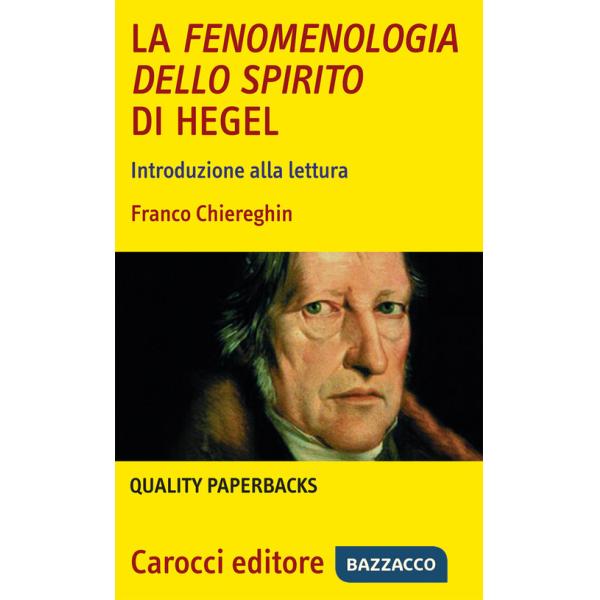 Fenomenologia dello spirito di Hegel. Introduzione alla lettura (La)