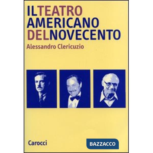 Teatro americano del Novecento (Il)