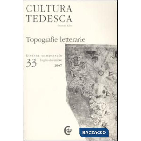 Cultura tedesca. Vol. 33: Topografie letterarie